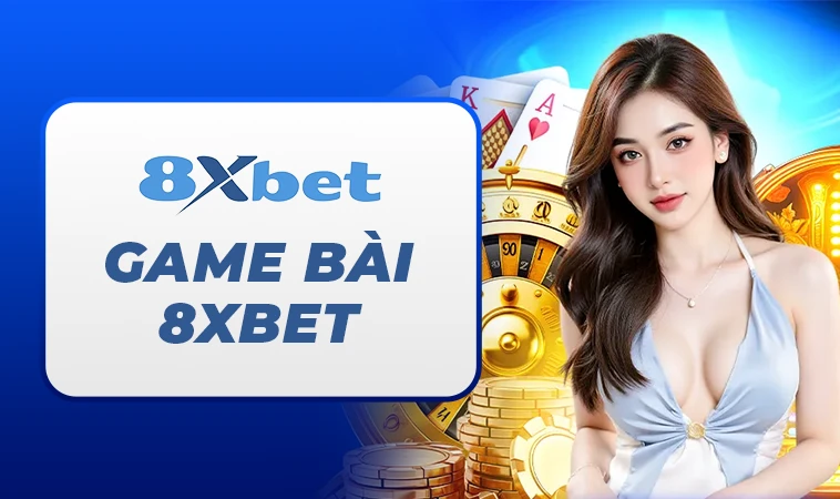 8XBET 33 8xBet - Nhà Cái 8x Bet - Trang Chủ Cá Cược Online Hàng Đầu Việt Nam